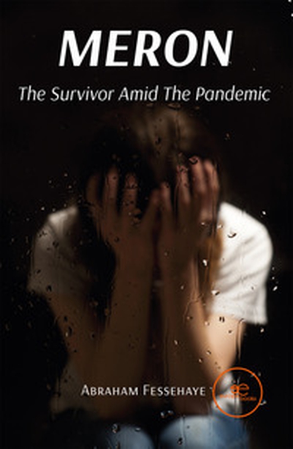 Meron. The Survivor Amid the Pandemic - Librerie.coop Meron. The Survivor Amid the Pandemic - Librerie.coop