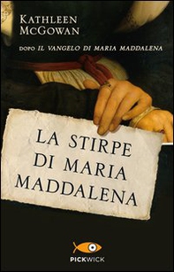 La stirpe di Maria Maddalena - Librerie.coop