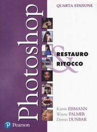 Photoshop. Restauro & ritocco - Librerie.coop