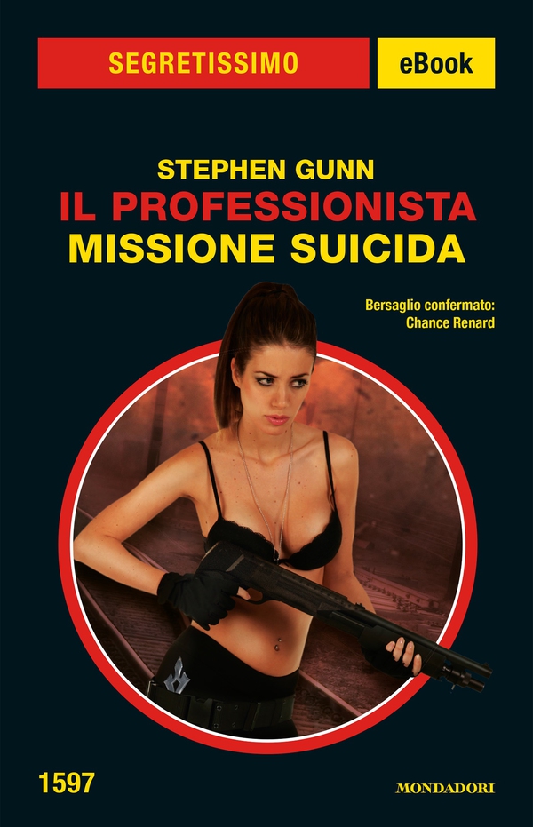 Il Professionista - Missione suicida (Segretissimo) - Librerie.coop Il Professionista - Missione suicida (Segretissimo) - Librerie.coop