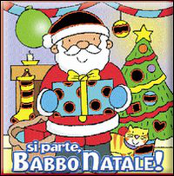 Si parte, Babbo Natale! - Librerie.coop Si parte, Babbo Natale! - Librerie.coop