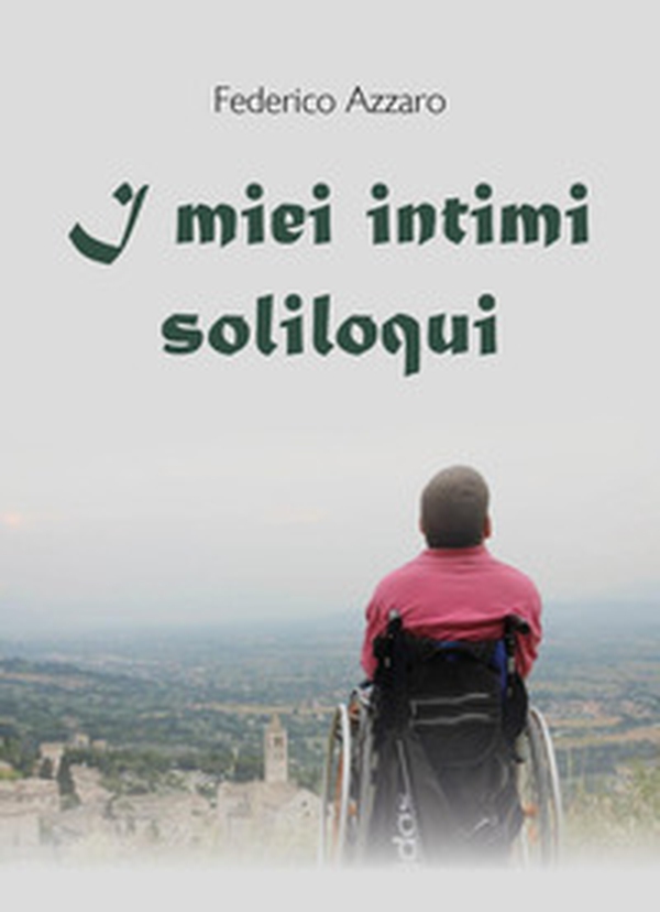 I miei intimi soliloqui - Librerie.coop I miei intimi soliloqui - Librerie.coop