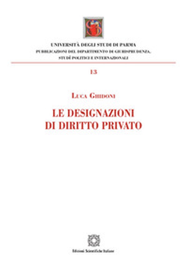 La designazioni di diritto privato - Librerie.coop La designazioni di diritto privato - Librerie.coop