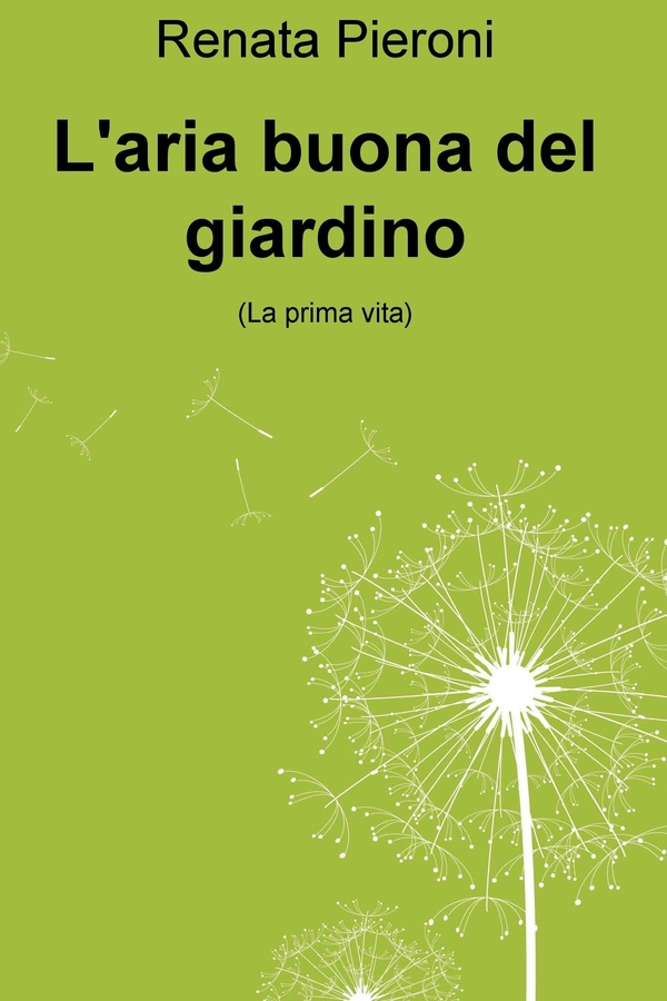 L'aria buona del giardino - Librerie.coop L'aria buona del giardino - Librerie.coop