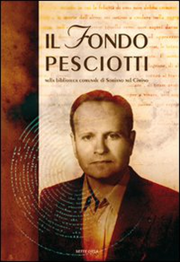 Il fondo Pesciotti nella biblioteca di Soriano al Cimino - Librerie.coop Il fondo Pesciotti nella biblioteca di Soriano al Cimino - Librerie.coop