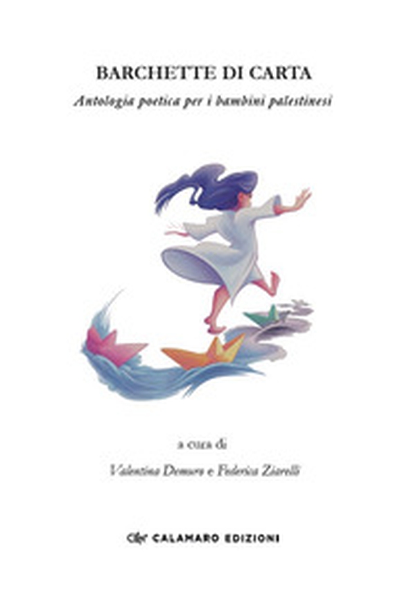Barchette di carta. Antologia poetica per i bambini palestinesi - Librerie.coop Barchette di carta. Antologia poetica per i bambini palestinesi - Librerie.coop