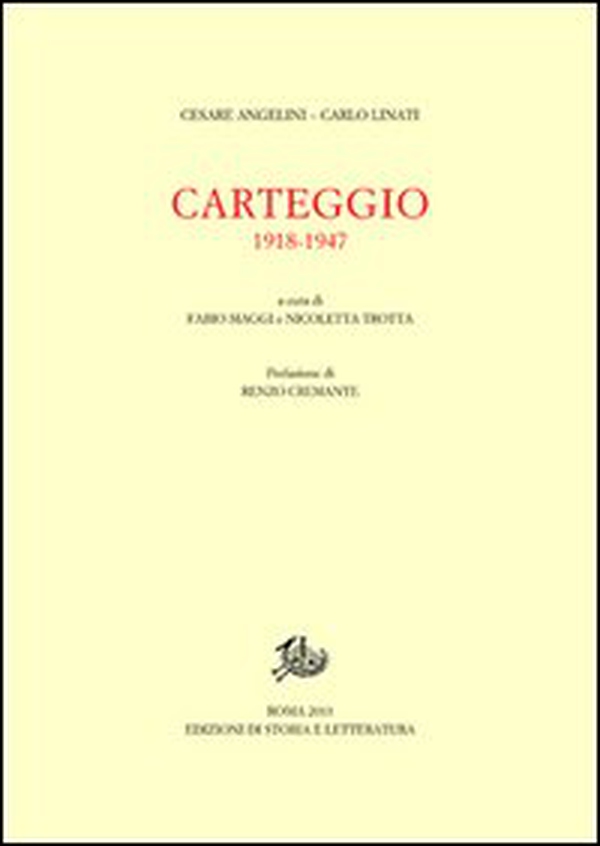 Carteggio 1918-1947 - Librerie.coop Carteggio 1918-1947 - Librerie.coop