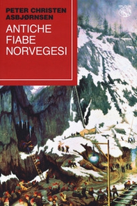 Antiche fiabe norvegesi - Librerie.coop
