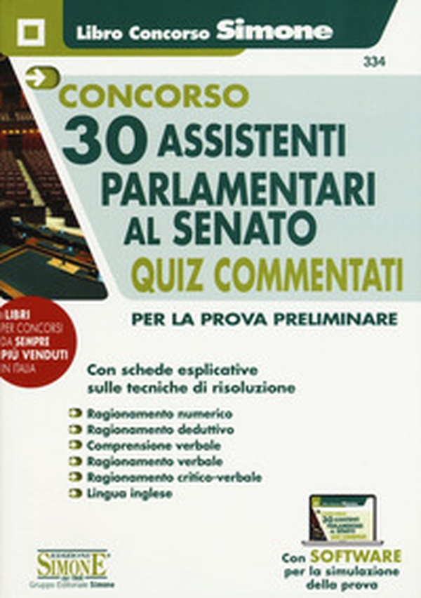 Concorso 30 assistenti parlamentari al Senato. Quiz Commentati per la prova preliminare - Librerie.coop Concorso 30 assistenti parlamentari al Senato. Quiz Commentati per la prova preliminare - Librerie.coop