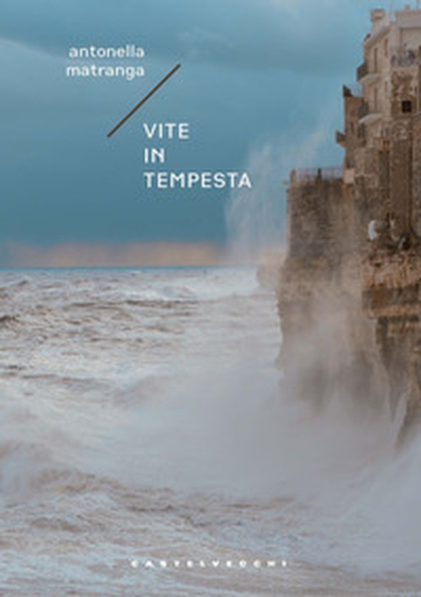 Vite in tempesta - Librerie.coop Vite in tempesta - Librerie.coop