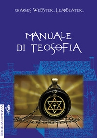 Manuale di teosofia - Librerie.coop