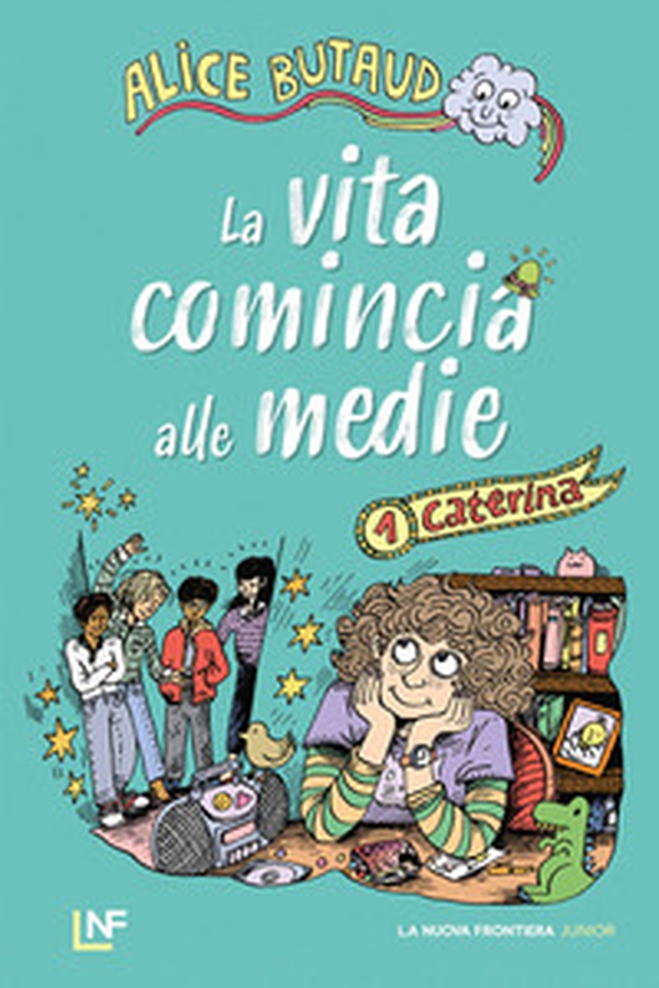 Caterina. La vita comincia alle medie - Vol. 1 - Librerie.coop Caterina. La vita comincia alle medie - Vol. 1 - Librerie.coop