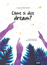 Come si dice dream? Storie di vita di adolescenti in esilio - Librerie.coop