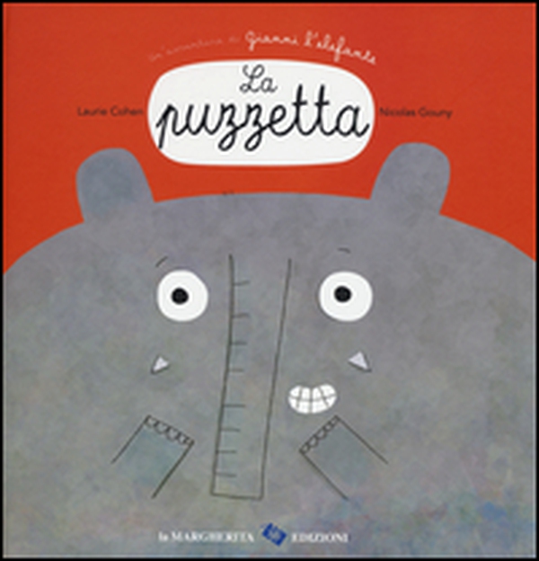 La puzzetta. Un'avventura di Gianni l'elefante - Librerie.coop La puzzetta. Un'avventura di Gianni l'elefante - Librerie.coop