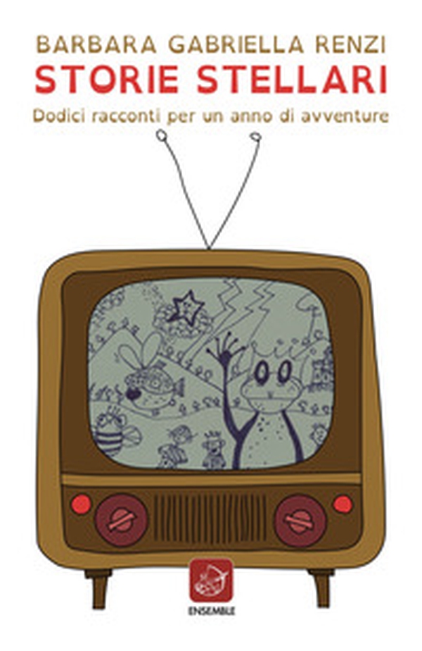 Storie stellari. Dodici racconti per un anno di avventure - Librerie.coop Storie stellari. Dodici racconti per un anno di avventure - Librerie.coop