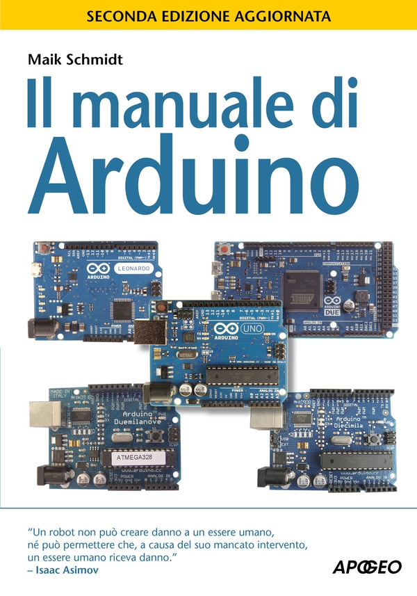 Il manuale di Arduino - Librerie.coop Il manuale di Arduino - Librerie.coop