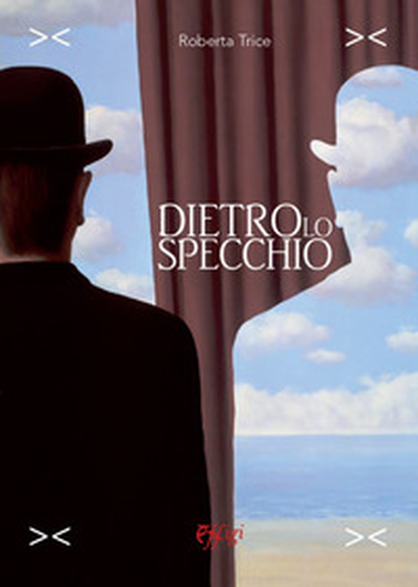 Dietro lo specchio - Librerie.coop Dietro lo specchio - Librerie.coop