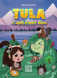 Tula e i capelli di Madre Natura - Librerie.coop