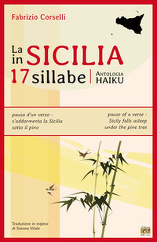 La Sicilia in 17 sillabe. Antologia haiku - Librerie.coop La Sicilia in 17 sillabe. Antologia haiku - Librerie.coop