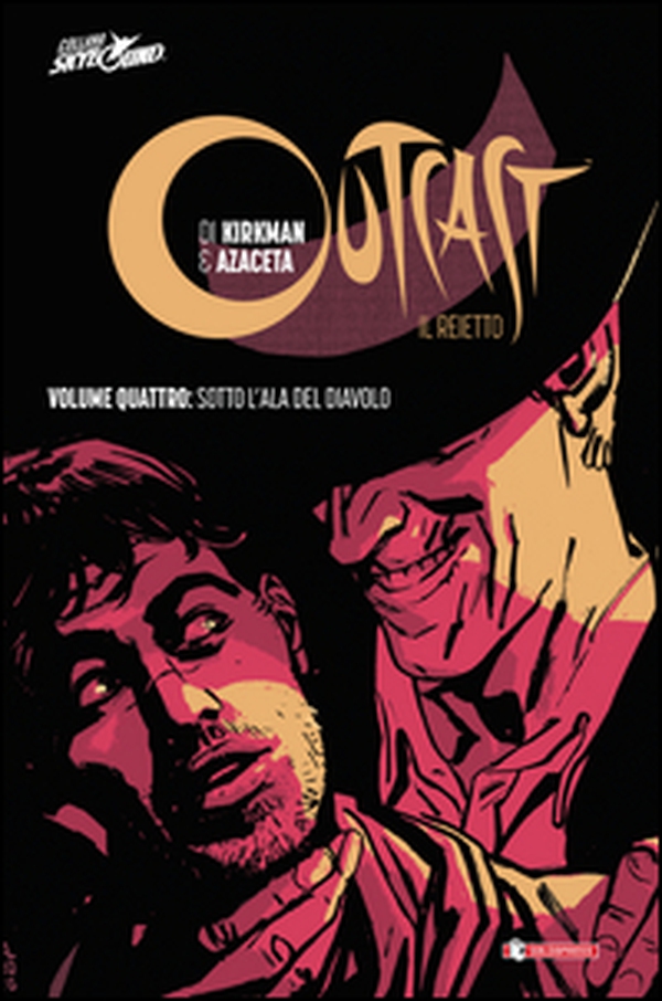 Sotto l'ala del diavolo. Outcast. Il Reietto - Vol. 4 - Librerie.coop Sotto l'ala del diavolo. Outcast. Il Reietto - Vol. 4 - Librerie.coop