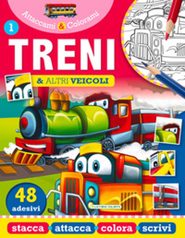 Treni e altri veicoli. Attaccami e colorami. Con adesivi - Librerie.coop Treni e altri veicoli. Attaccami e colorami. Con adesivi - Librerie.coop