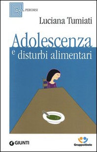 Adolescenza e disturbi alimentari - Librerie.coop