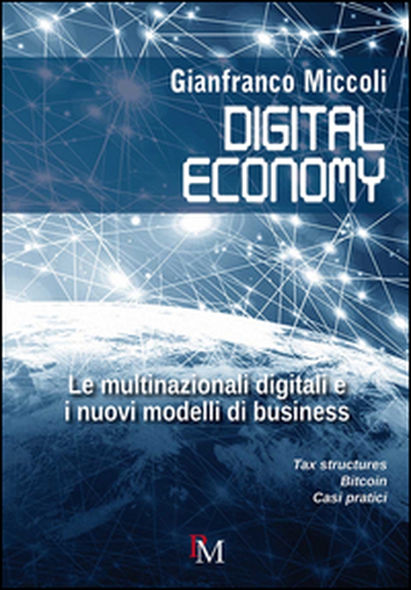 Digital economy. Le multinazionali digitali e i nuovi modelli di business - Librerie.coop Digital economy. Le multinazionali digitali e i nuovi modelli di business - Librerie.coop