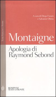 Apologia di Raymond Sebond. Testo francese a fronte - Librerie.coop