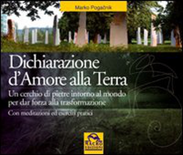 Dichiarazione d'amore alla Terra - Librerie.coop Dichiarazione d'amore alla Terra - Librerie.coop