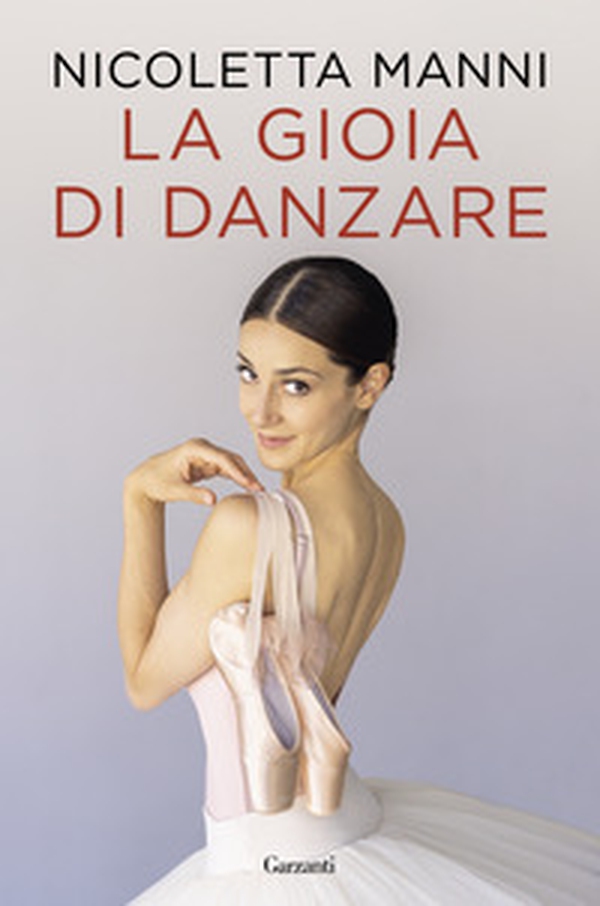 La gioia di danzare - Librerie.coop La gioia di danzare - Librerie.coop