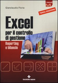 Excel per il controllo di gestione. Reporting e bilancio - Librerie.coop