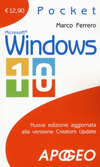 Windows 10. Nuova edizione aggiornata alla versione Creators Update - Librerie.coop