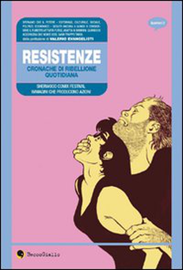 Resistenze. Cronache di ribellione quotidiana - Librerie.coop Resistenze. Cronache di ribellione quotidiana - Librerie.coop