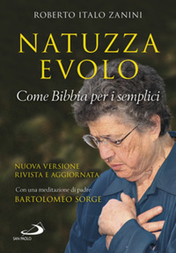 Natuzza Evolo. Come Bibbia per i semplici - Librerie.coop Natuzza Evolo. Come Bibbia per i semplici - Librerie.coop