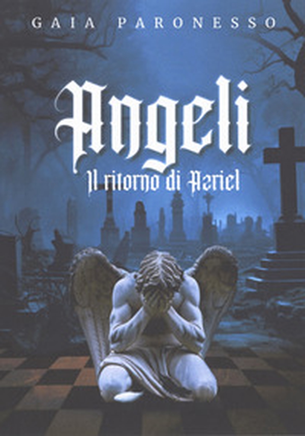 Angeli. Il ritorno di Azriel - Librerie.coop Angeli. Il ritorno di Azriel - Librerie.coop