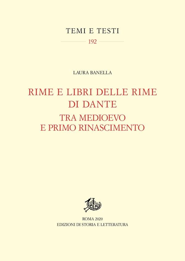 Rime e libri delle rime di Dante tra Medioevo e primo Rinascimento - Librerie.coop Rime e libri delle rime di Dante tra Medioevo e primo Rinascimento - Librerie.coop