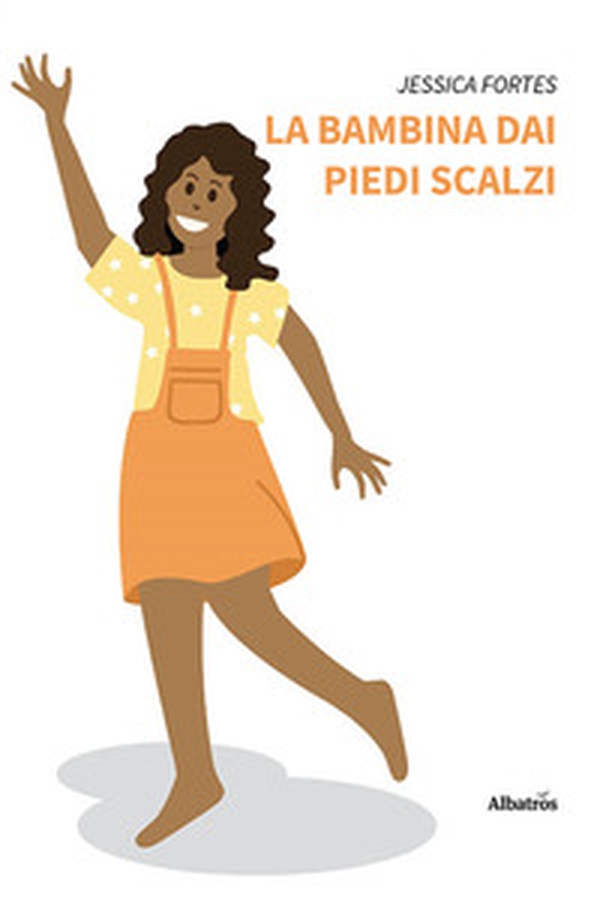 La bambina dai piedi scalzi - Librerie.coop La bambina dai piedi scalzi - Librerie.coop