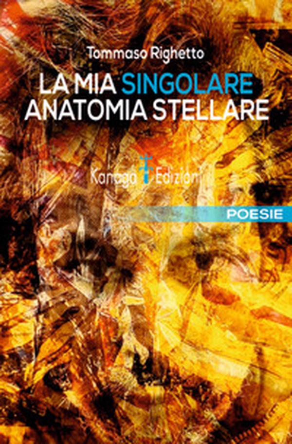 La mia singolare anatomia stellare - Librerie.coop La mia singolare anatomia stellare - Librerie.coop
