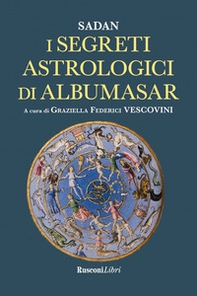 I segreti astrologici di Albumasar - Librerie.coop