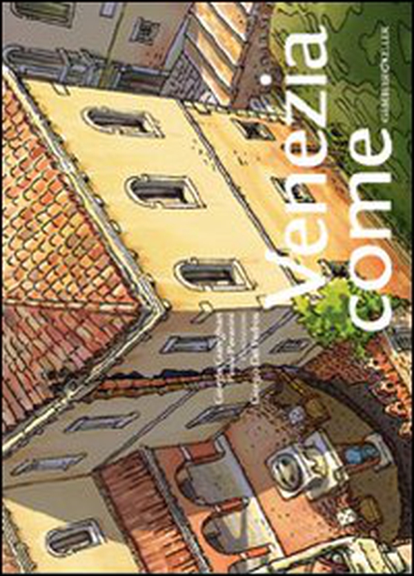 Venezia come - Librerie.coop Venezia come - Librerie.coop