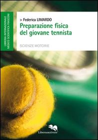 Preparazione fisica del giovane tennista - Librerie.coop