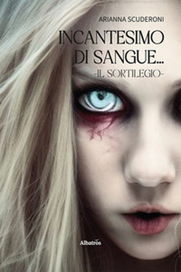 Incantesimo di sangue. Il sortilegio - Librerie.coop Incantesimo di sangue. Il sortilegio - Librerie.coop
