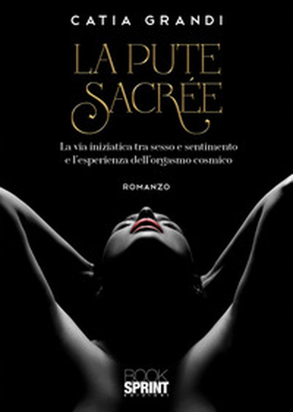 La pute sacrée - Librerie.coop La pute sacrée - Librerie.coop