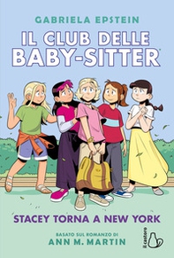 Stacey torna a New York. Il Club delle baby-sitter - Vol. 11 - Librerie.coop