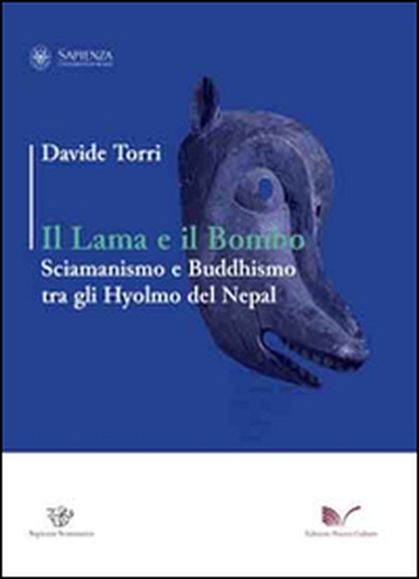 Il lama e il bombo. Sciamanismo e buddhismo tra gli Hyolmo del Nepal - Librerie.coop Il lama e il bombo. Sciamanismo e buddhismo tra gli Hyolmo del Nepal - Librerie.coop