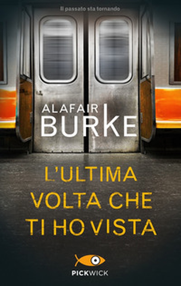 L'ultima volta che ti ho vista - Librerie.coop L'ultima volta che ti ho vista - Librerie.coop
