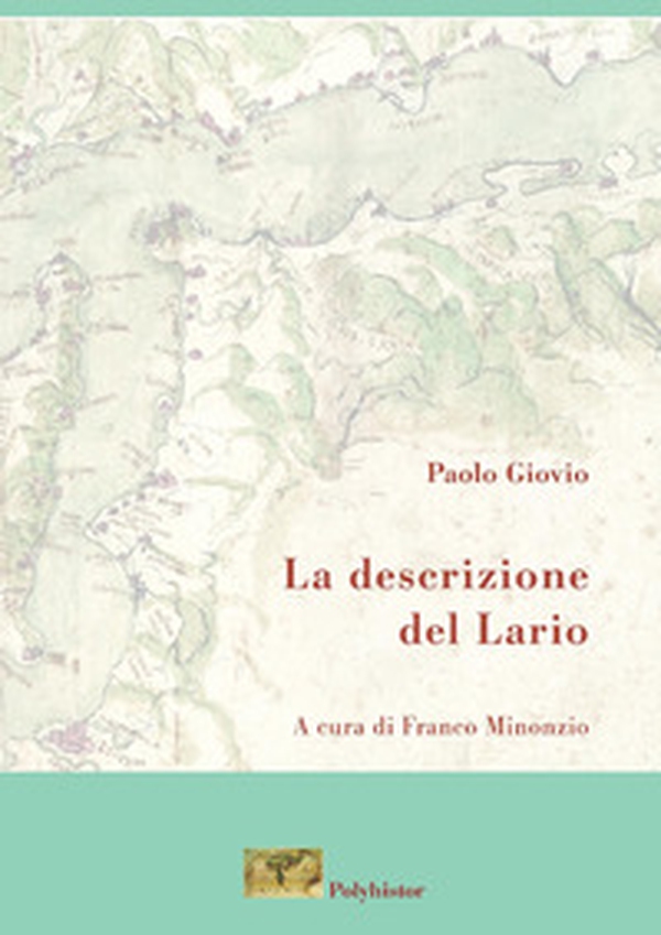 La descrizione del Lario - Librerie.coop La descrizione del Lario - Librerie.coop