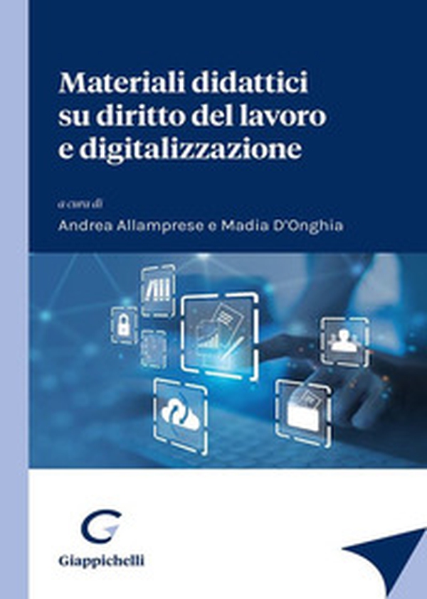 Materiali didattici su diritto del lavoro e digitalizzazione - Librerie.coop Materiali didattici su diritto del lavoro e digitalizzazione - Librerie.coop