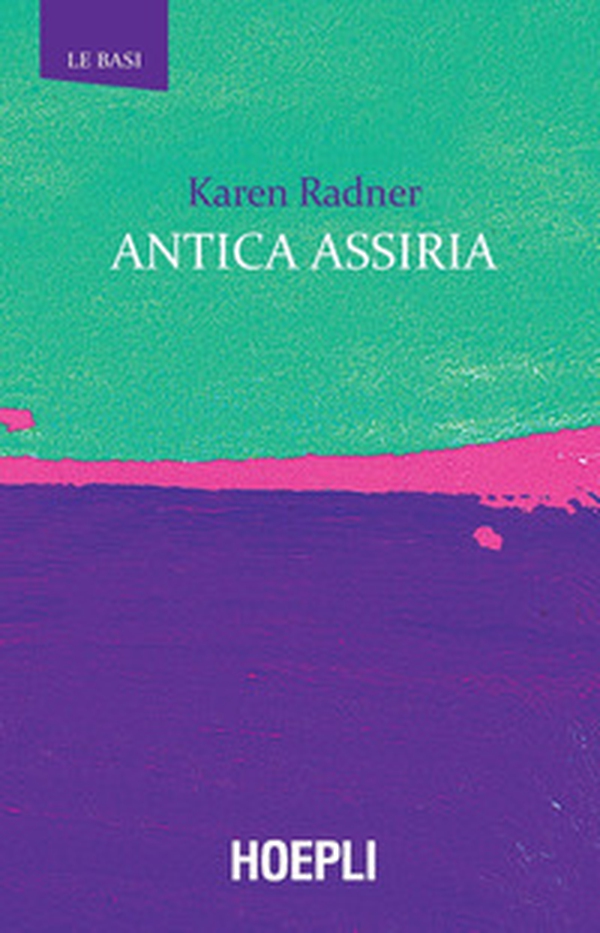 Antica Assiria - Librerie.coop Antica Assiria - Librerie.coop