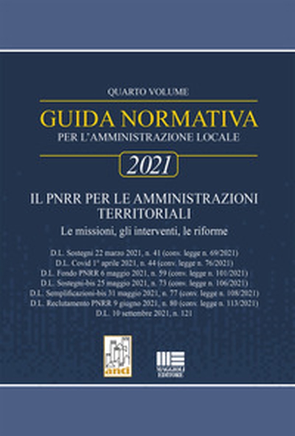 Guida normativa per l'amministrazione locale 2021 - Librerie.coop Guida normativa per l'amministrazione locale 2021 - Librerie.coop